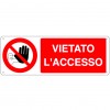 Cartello con divieto di accesso