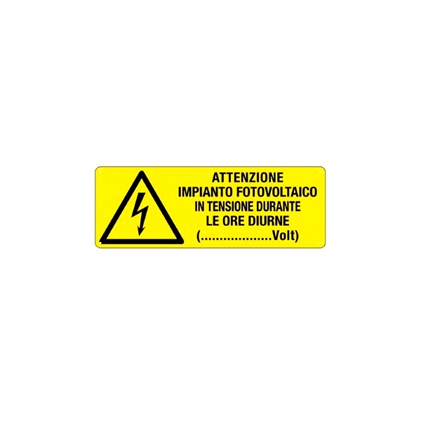 Cartello di pericolo impianto fotovoltaico