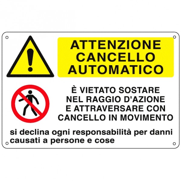 Cartello pericolo + divieto per cancello automatico (giallo)