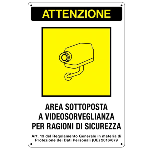 Cartello area sottoposta a videosorveglianza