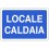 Cartello segnalatore locale caldaia