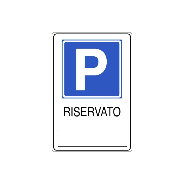 Cartello compilabile parcheggio riservato
